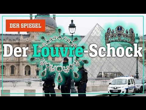Louvre: Wie der dreiste Juwelen-Raub die Franzosen schockiert – Shortcut | DER SPIEGEL