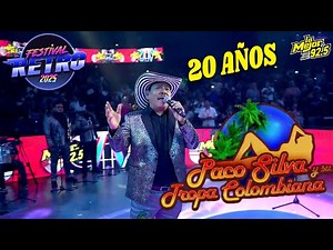 Paco Silva Y Su Tropa Colombiana ( 20 AÑOS ) Festival Retro2025 La Mejor FM MVS Mty