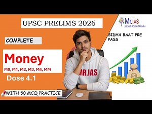 “Money Multiplier Explained | M0, M1, M2, M3, M4 (UPSC)”| 👊Dose-4.1 |🔥UPSC Prelims-2026