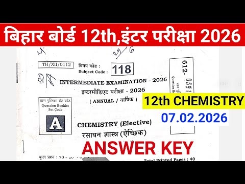 07.02.2026, 12th Chemistry Answer Key 2026 | 1st Sitting, Bihar Board 12th Chemistry Answer key 2026