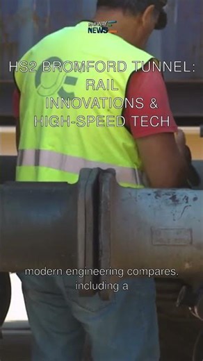 HS2 Bromford Tunnel: Rail Innovations & High-Speed Tech