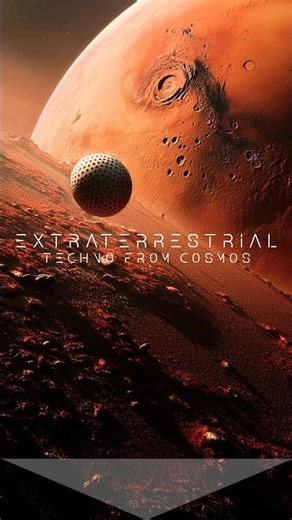 Extraterrestrial Soundtrack: Dark Techno From The Cosmos