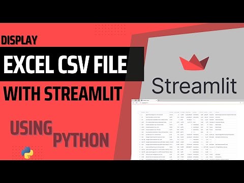 How To Display Excel Or CSV File With Streamlit In Python