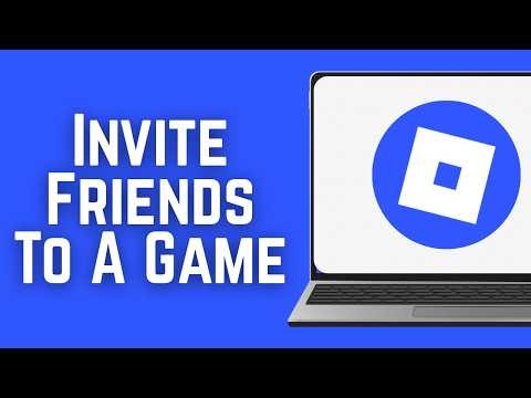 How To Invite Friends To A Game In Roblox (2026)