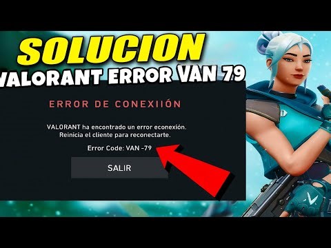 SOLUTION VAN 79 Error Code for VALORANT