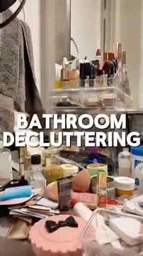 Decluttering Series | Bathroom
