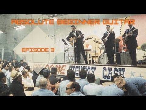 Chord Switching & Strumming Patterns feat. Johnny Cash (Absolute Beginner Episode #3)