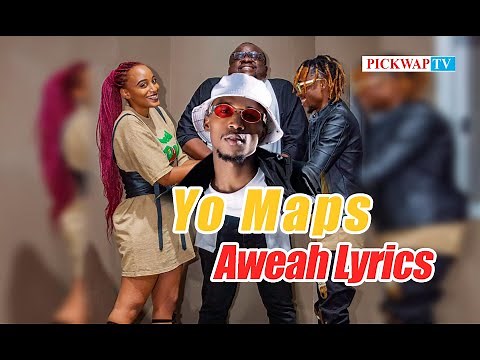 Yo Maps Aweah (Lyrics Video)