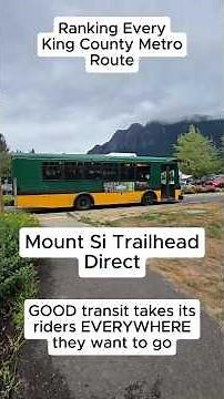 Mount Si Trailhead Direct - Ranking Every KCM Route #transit #seattle #hiking