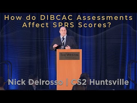 How do DIBCAC Assessments Affect SPRS Scores?