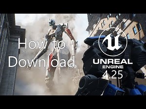 How to Download Unreal Engine 4.25
