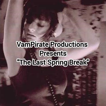 The Last Spring Break