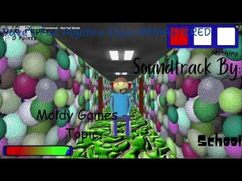 Dave's Fun Algebra Class REMASTERED - Welcome To My School - Moldy Games - Topic (Soundtrack)(DFACR)