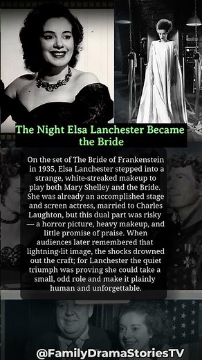The Night Elsa Lanchester Became the Bride