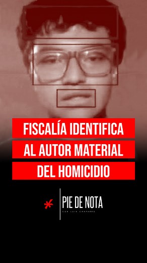 141K views · 2.4K reactions | Fiscalía identifica al HOMICIDA DE CARLOS MANZO: un joven de sólo 17 años  | Pie de Nota | Facebook
