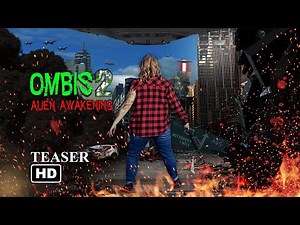 👽 OMBIS2: Alien Awakening | Official Teaser Trailer | Directed by Adam R. Steigert