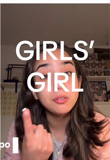 Understanding the 'Girls' Girl' Concept