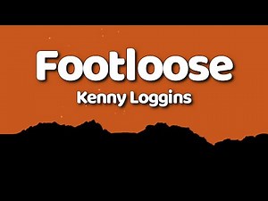Kenny Loggins - (Lyrics) Footloose