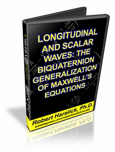 Longitudinal & Scalar Waves: The Biquaternion Generalization Of Maxwell's Equations - A & P Electronic Media