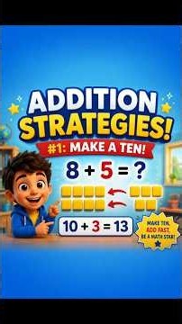 How to Make a Ten | Addition Strategies #1 🔢