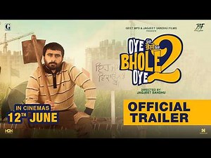 Oye Bhole Oye 2 (Movie Trailer) Jagjeet Sandhu | New Punjabi Movie 2026 | Movie in Cinemas 12th June