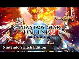 PHANTASY STAR ONLINE 2 SWITCH (Video Tutorial) Japan Xclusive!