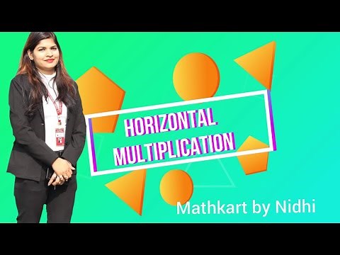 Horizontal Multiplication | Short Trick | Mathematics for Grade-4th & 5th