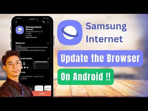 How to Update your Samsung Internet Browser to the Latest Version on Android