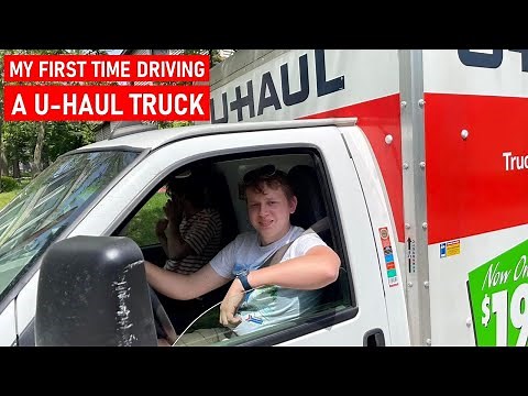 My First Time Driving a UHAUL Truck