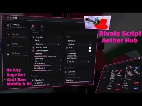 Rivals [OP] [NO KEY] | Aether Hub | Anti Ban, Rage Bot, Silent Aim, Mobile & PC!