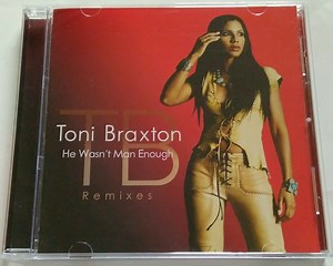 Toni Braxton - He Wasn't Man Enough - Remixes
