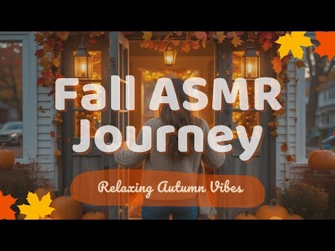 Cozy Fall ASMR Journey 🍂 Relaxing Autumn House Walkthrough