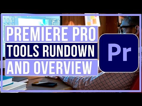 Premiere Pro 2025 Tutorial Basic Rundown Of Tools and Overview