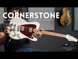 Cornerstone - Hillsong Worship - Electric guitar cover // Axe-FX III, FM3, FM9, AX8