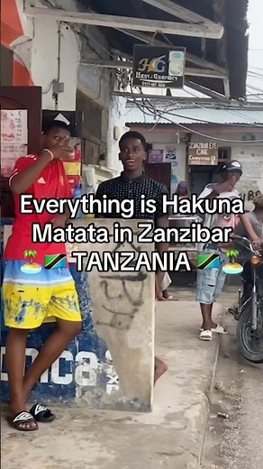 Everything is Hakuna Matata in Zanzibar TANZANIA 🏝️🇹🇿