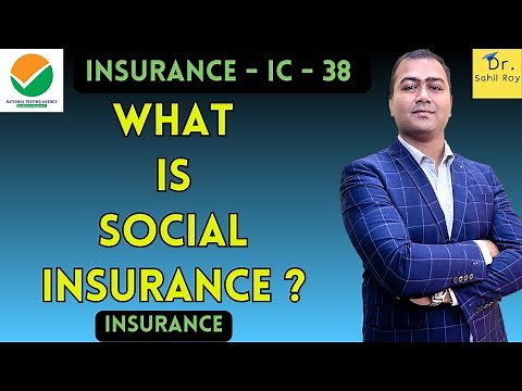 What is Social Insurance ?