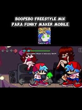 Boopebo Freestyle Mix•Funky Maker Mobile (FNF) #fnf #fnfandroidport #funkymakermobile