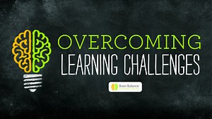 Overcoming Learning Challenges