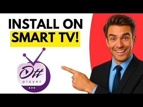 How To Install OTTPlayer On Samsung Smart TV (2026 Guide)