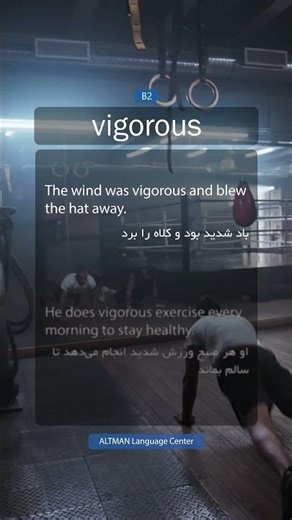 vigorous | English Vocabulary