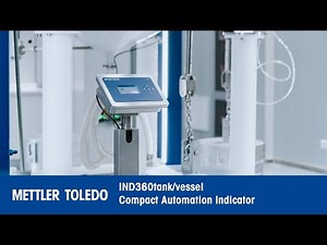 METTLER TOLEDO IND360tank/vessel - Compact Automation Indicator