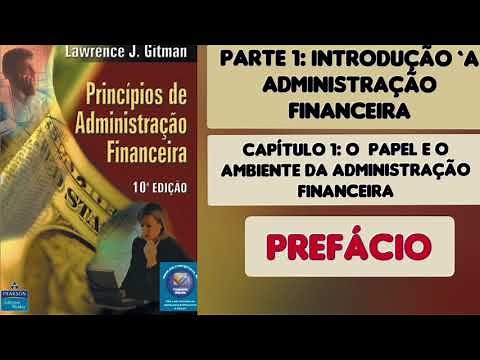 1. Princípios de Administração Financeira: Prefácio / Lawrence J. Gitman