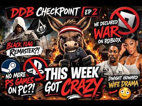 🚨No More PS Games on Steam?! We Declare War on Roblox & Dwight Howard Drama 🍿 | DDB Checkpoint Ep 2.