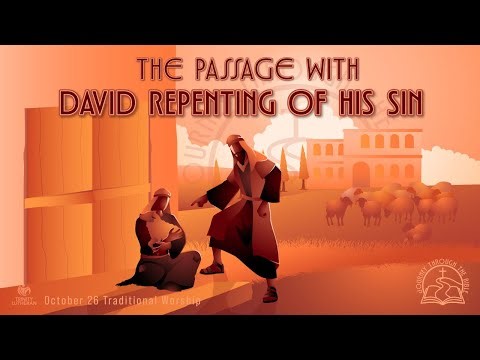 10262025 - Traditional Worship – The Passage with David Repenting of His Sin