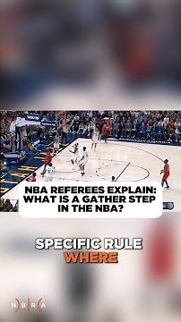NBA REFEREE EXPLAINS: GATHER STEP