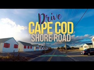 Driving Cape Cod’s Most Scenic Route - Shore Road