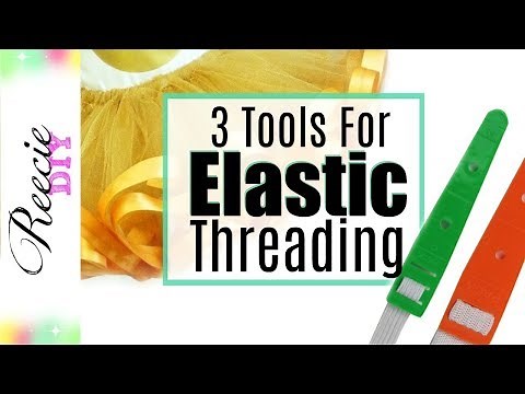 Elastic Threading Tools - How to make a ribbon trimmed tutu
