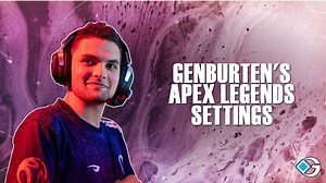 Genburten's Apex Legends Settings - GameRiv