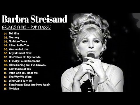A Collection of Barbra Streisand's Classic Songs – Flooded with Memories