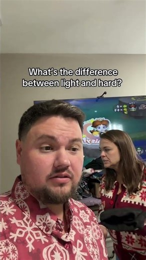 What’s the difference between light and hard? Embarrassing my wife 😝